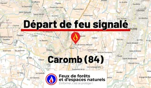 Incendie à Caromb (84) : le feu est éteint