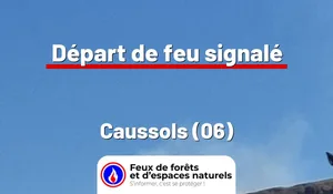 Incendie à Caussols (06) : le feu est éteint