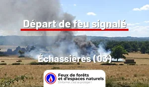 Incendie à Échassières (03) : le feu est éteint