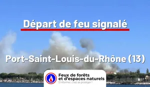 Incendie à Port-Saint-Louis-du-Rhône (13) : le feu est éteint