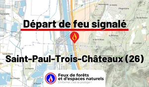 Incendie à Saint-Paul-Trois-Châteaux (26) : le feu est éteint