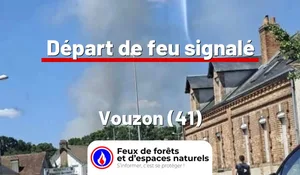 Incendie à Vouzon (41) : le feu est éteint